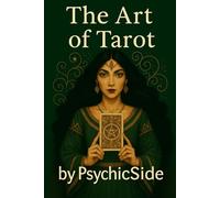 The Art of Tarot: Insights by PsychicSide