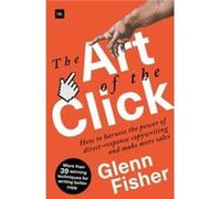 The Art of the Click by Glenn Fisher Inconnu (Auteur)