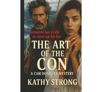 The Art of the Con: A Cam Donovan Mystery