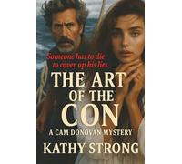 The Art of the Con: A Cam Donovan Mystery