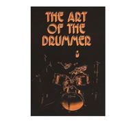 The Art Of The Drummer: Volume 1