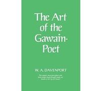 The Art of the Gawain-Poet W.A. Davenport (Auteur)