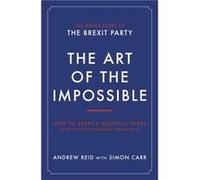 The Art of the Impossible by Reid & Carr & Andrew & Simon Reid Carr Andrew Simon (Auteur)