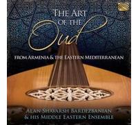 The Art Of The Oud From Armenia & The Eastern Mediterranean – CD – NAXOS