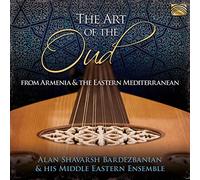 Art of Oud from Armenia & The Eastern Mediterranean