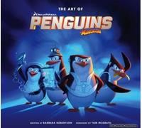 The Art Of The Penguins Of Madagascar