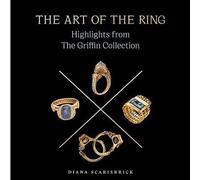 The Art of the Ring: Highlights from the Griffin Collection - Diana Scarisbrick - Paul Holberton - relié - Beau livre