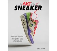 The Art of the Sneaker: Form and Function Through the Lens of a Collector