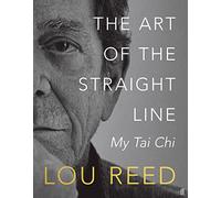 The Art of the Straight Line: My Tai Chi