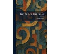 The Art of Thinking