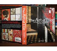 The Art of Tile: Designing With Time-Honored and New Tiles