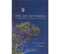 The Art Of Timing by Thomas Poppe Paungger, Johanna (Auteur)