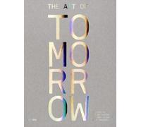 The Art Of Tomorrow