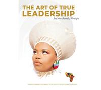 The Art Of True Leadership