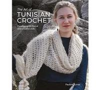 The Art of Tunisian Crochet by Pauline Turner Pauline Turner (Auteur)