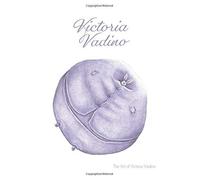 The Art Of Victoria Vadino