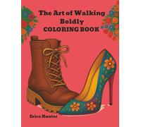 The Art of Walking Boldly: Coloring Book