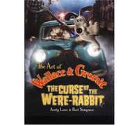 The Art of Wallace And Gromit: The Curse Of The Were-Rabbit
