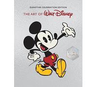 The Art of Walt Disney: From Mickey Mouse to the Magic Kingdoms and Beyond