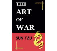 The Art of War (Annotated): New Foreword on Sun Tzu's Biography and Historical Context