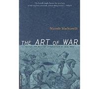 The Art Of War by Ellis Farneworth & Niccol Machiavelli Ellis Farneworth, Niccolo Machiavelli (Auteur)