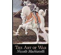 The Art of War by Niccolò Machiavelli