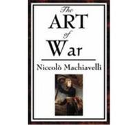 The Art of War Machiavelli, Niccol (Auteur)