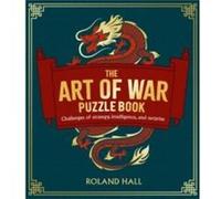 The Art of War Puzzle Book by Roland Hall Roland Hall (Auteur)