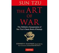 The Art of War: The Definitive Interpretation of Sun Tzu's Classic Book of Strategy