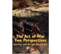 The Art of War: Two Perspectives Tzu, Sun, Machiavelli, Niccol (Auteur)