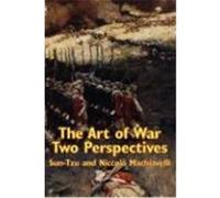 The Art of War: Two Perspectives Tzu, Sun, Machiavelli, Niccol (Auteur)