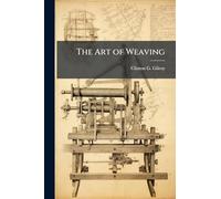 The Art of Weaving