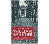 The Art Of William Faulkner