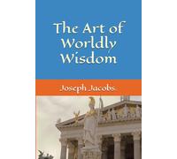 The Art of Worldly Wisdom