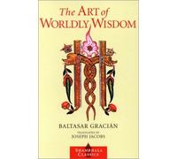 The Art Of Worldly Wisdom