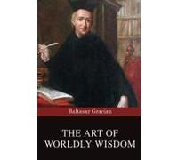 The Art Of Worldly Wisdom