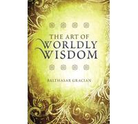 The Art of Worldly Wisdom