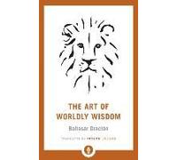 The Art of Worldly Wisdom by Joseph Jacobs Unknown (Auteur)