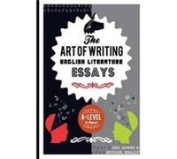 The Art of Writing English Literature Essays by Michael Meally Michael Meally (Auteur)