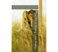 The Art of Writing Love Poetry