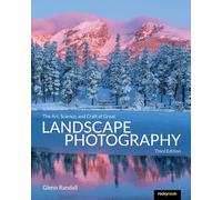 L'art, la science et le savoir‑faire de la photographie de paysage – Rocky Nook