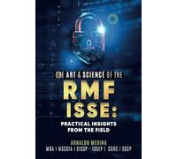 The Art & Science of the RMF ISSE: Practical Insights from the Field