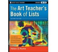 The Art Teachers Book of Lists Grades K12 by Hume Helen D. Ballwin Missouri Paperback Book Hume, Helen D. (Auteur)
