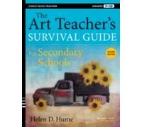 The Art Teachers Survival Guide for Secondary Schools by Helen D. Hume Helen D Hume (Auteur)