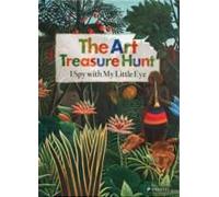 The Art Treasure Hunt: I Spy With My Little Eye /anglais
