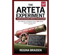 The Arteta Experiment: 20 Mistakes Blocking Arsenal’s Path to Glory: Why Arsenal’s Premier League Dream Keeps Slipping Away Since 2019