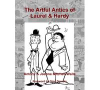 The Artful Antics Of Laurel & Hardy