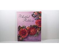 The Artful Ribbon: Beauties in Bloom