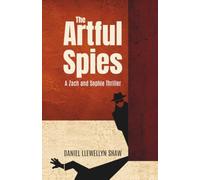The Artful Spies: A Zach and Sophie Thriller