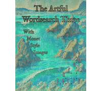 The Artful Wordsearch Vol Three: Claude Monet Style